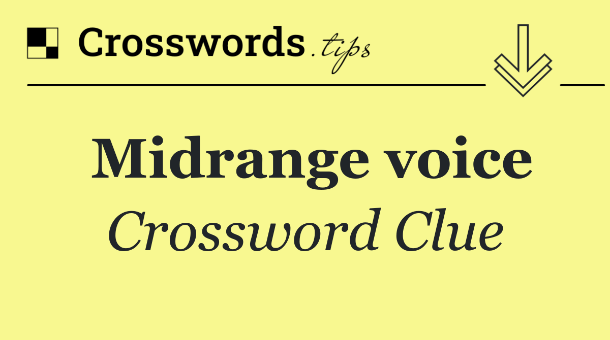 Midrange voice