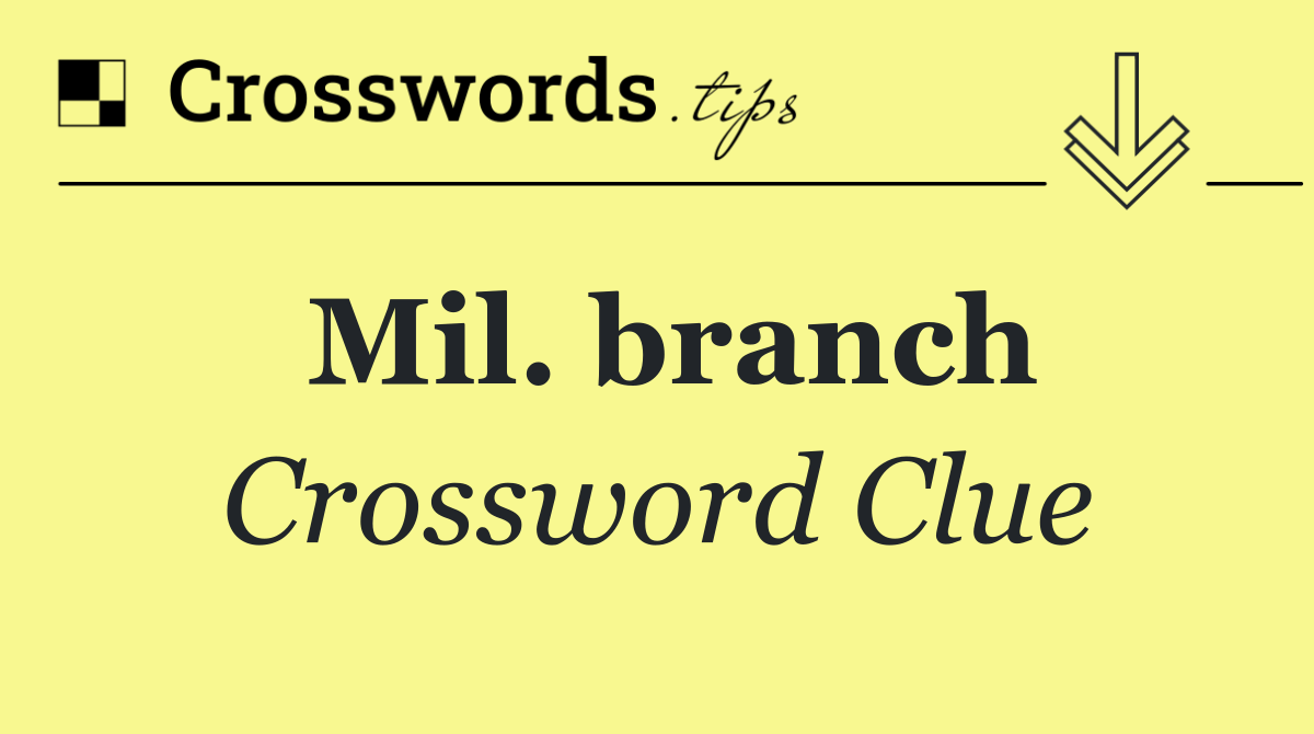 Mil. branch