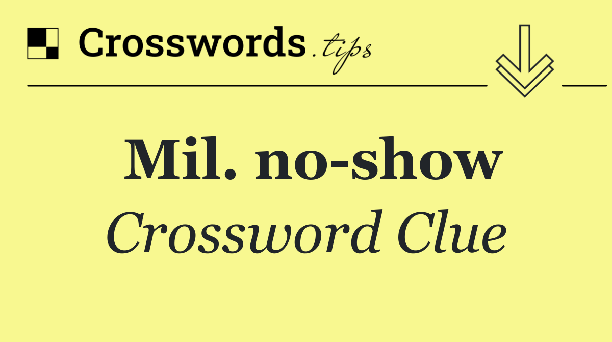 Mil. no show