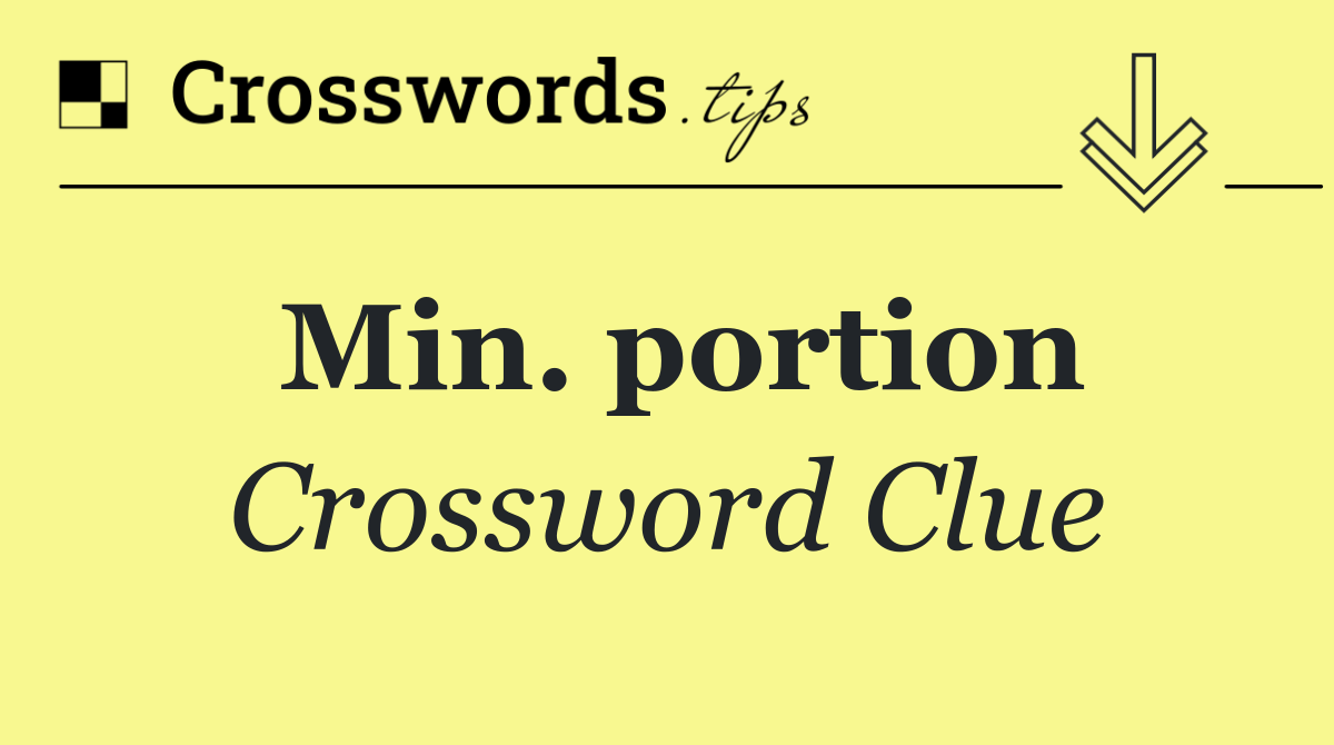 Min. portion
