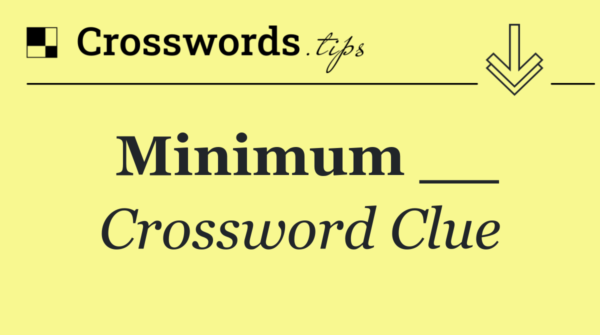 Minimum __
