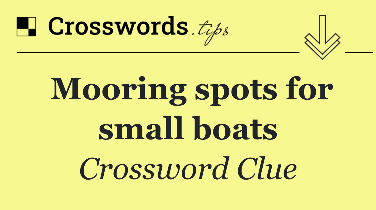 Mooring spots for small boats