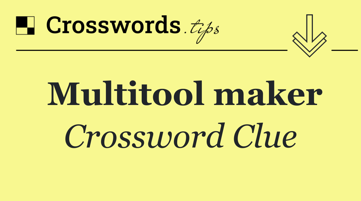 Multitool maker