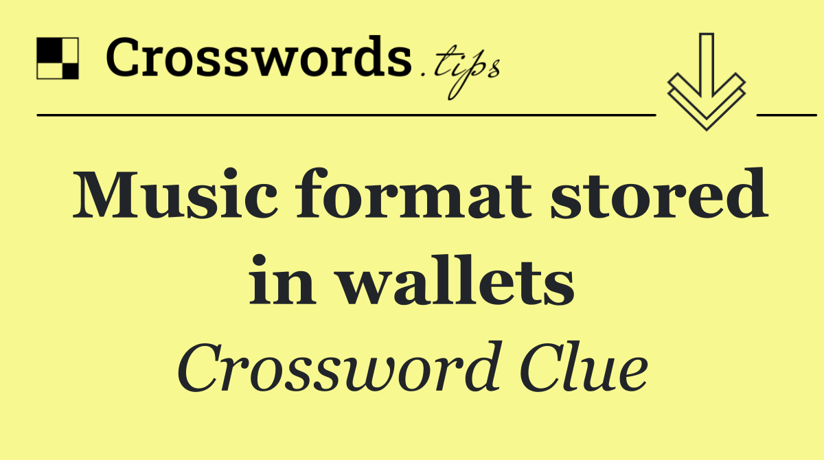 Music format stored in wallets