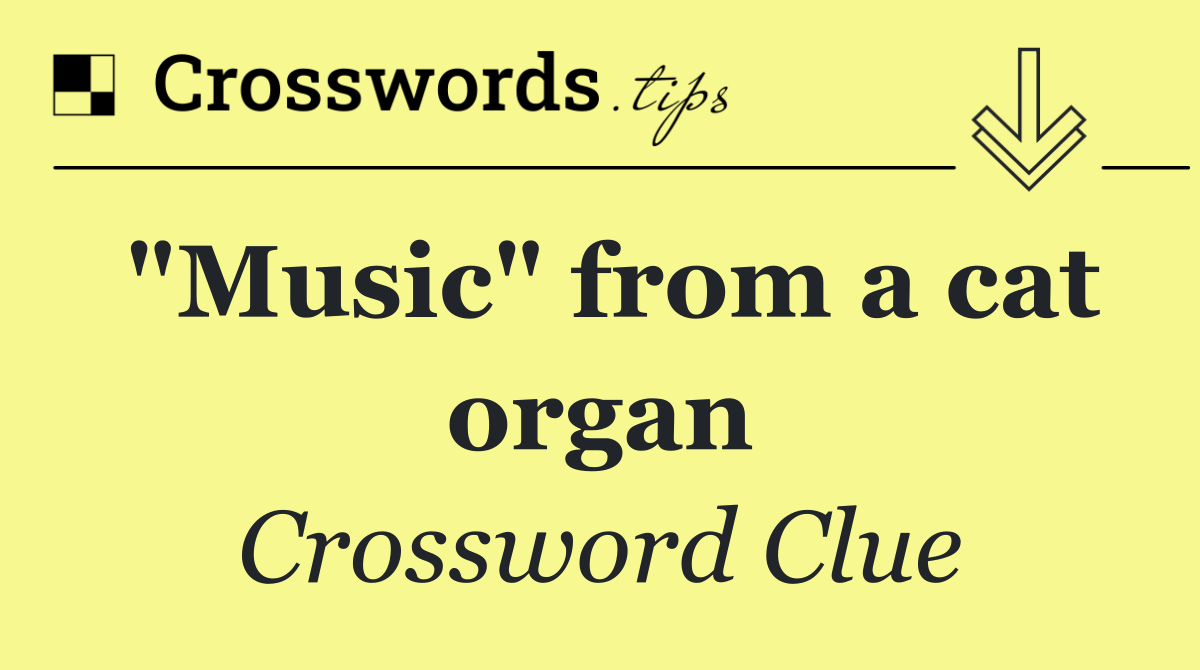 "Music" from a cat organ