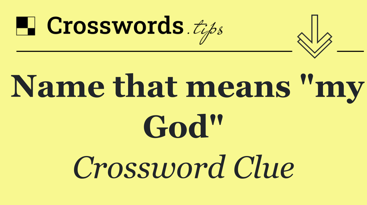Name that means "my God"