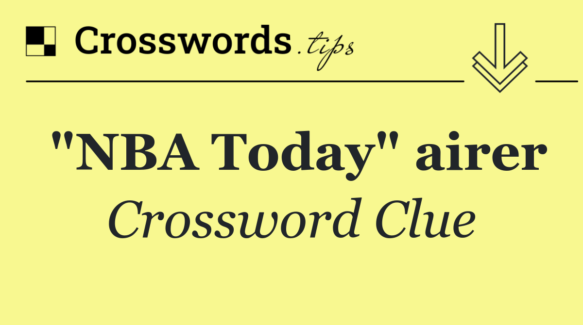 "NBA Today" airer