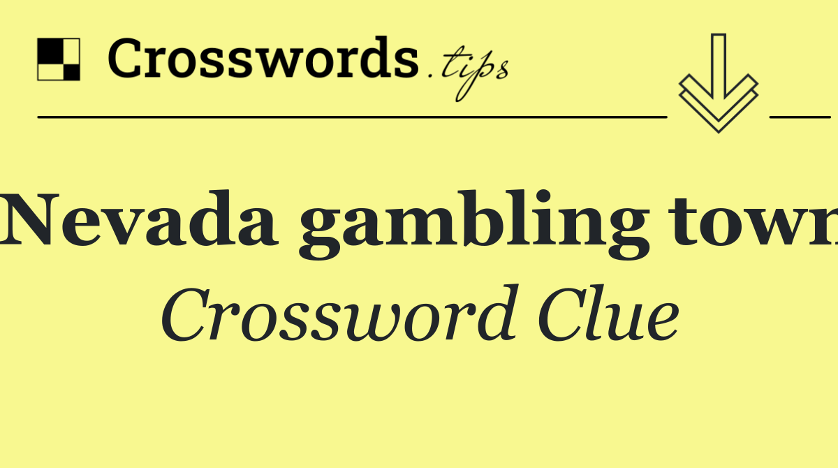 Nevada gambling town