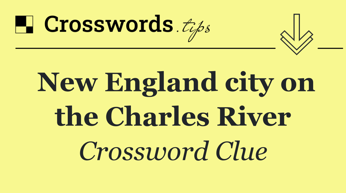 New England city on the Charles River