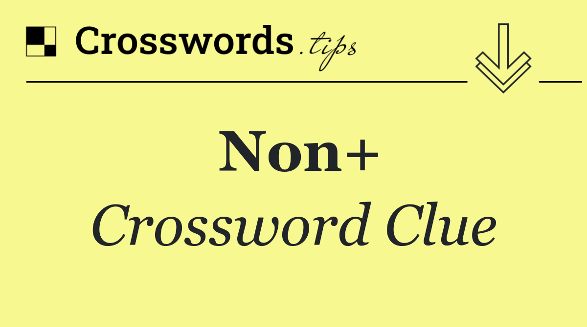 Non+