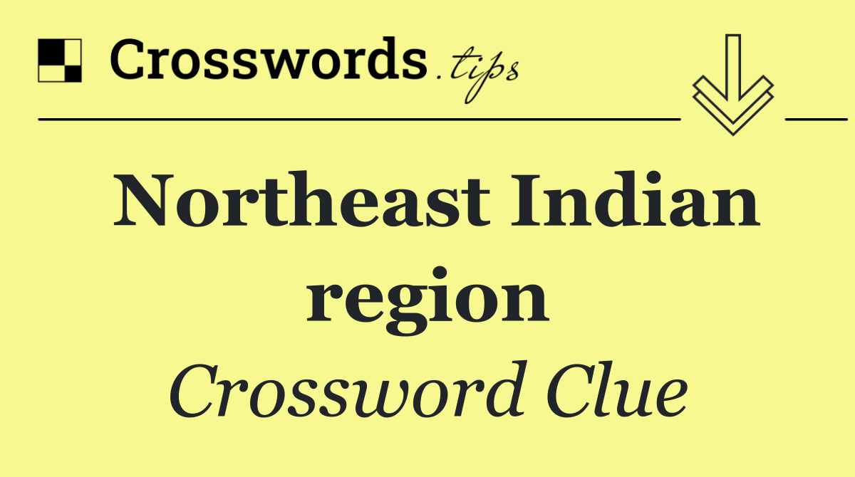 Northeast Indian region