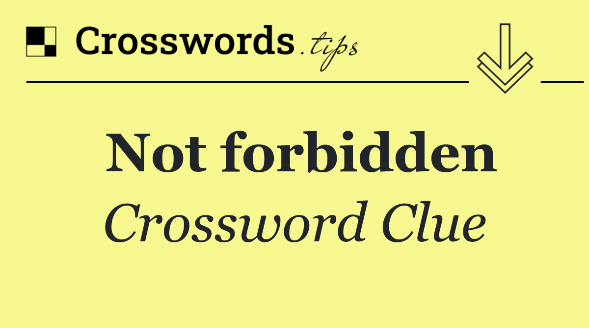 Not forbidden