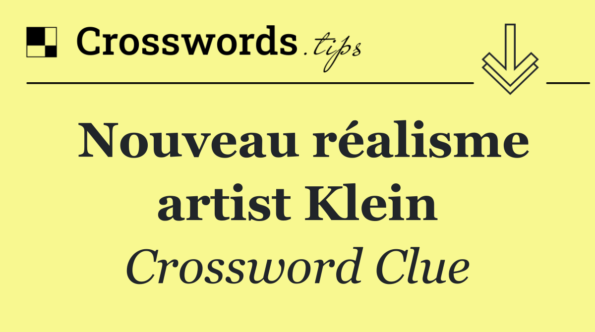Nouveau réalisme artist Klein