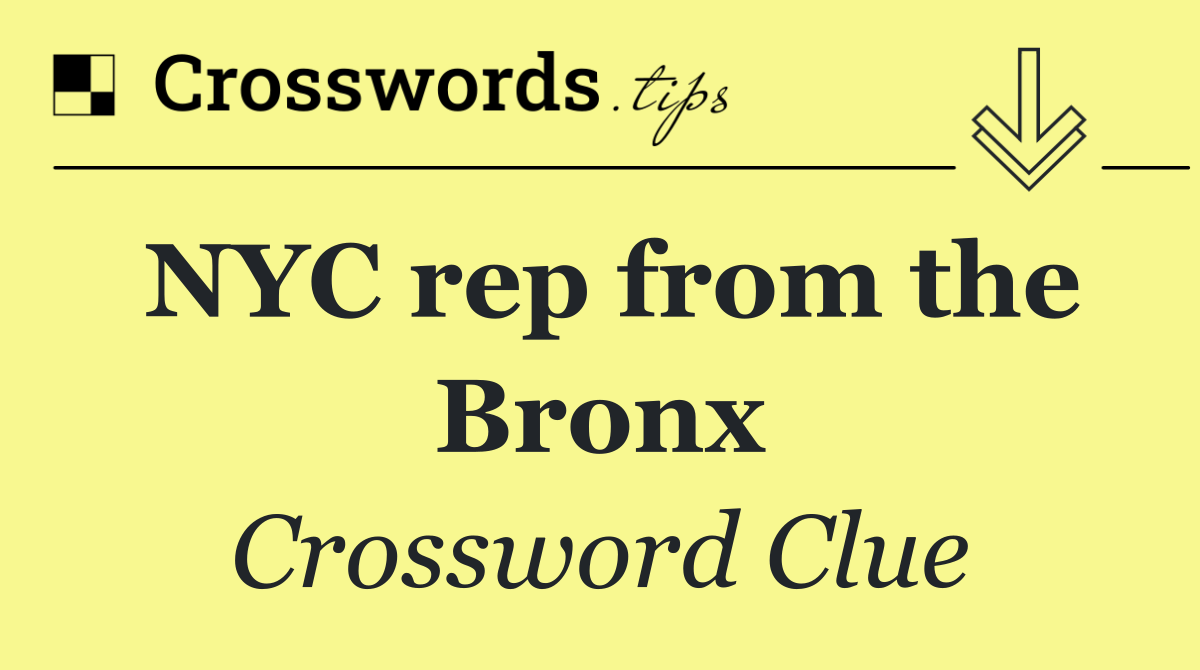 NYC rep from the Bronx
