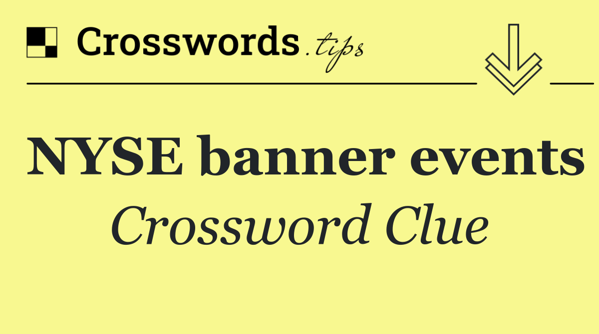 NYSE banner events