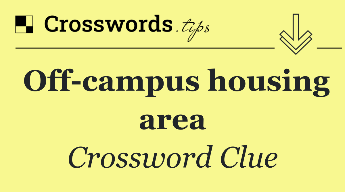 Off campus housing area
