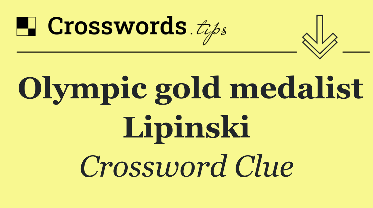 Olympic gold medalist Lipinski