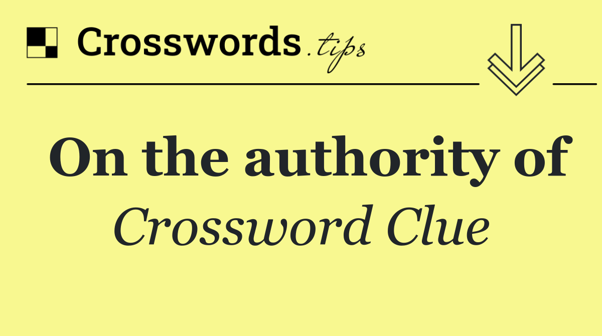 On the authority of