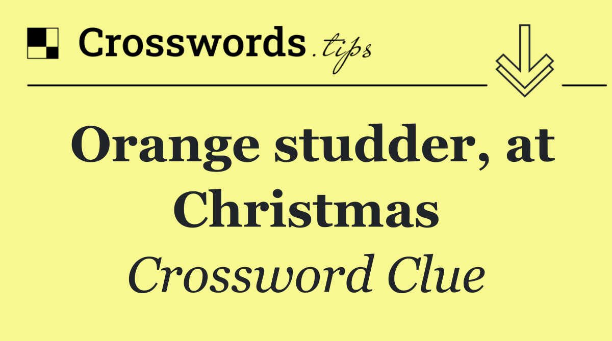 Orange studder, at Christmas