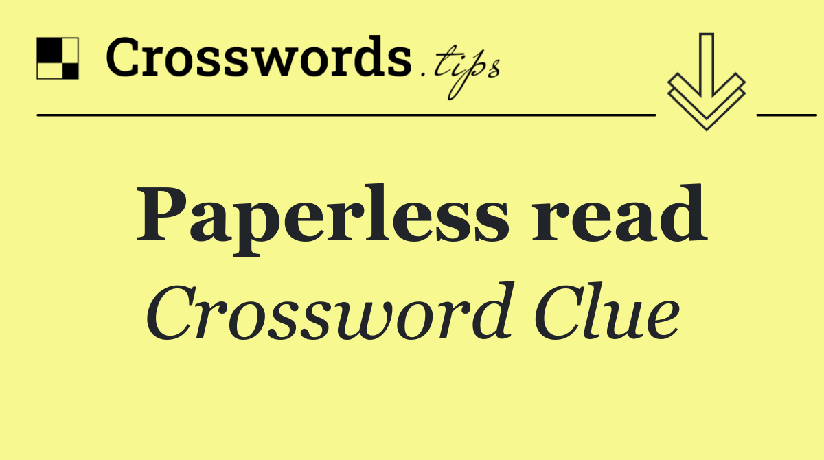 Paperless read