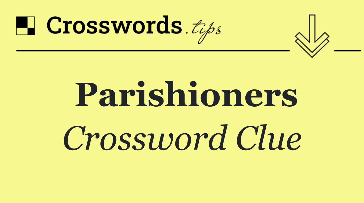 Parishioners