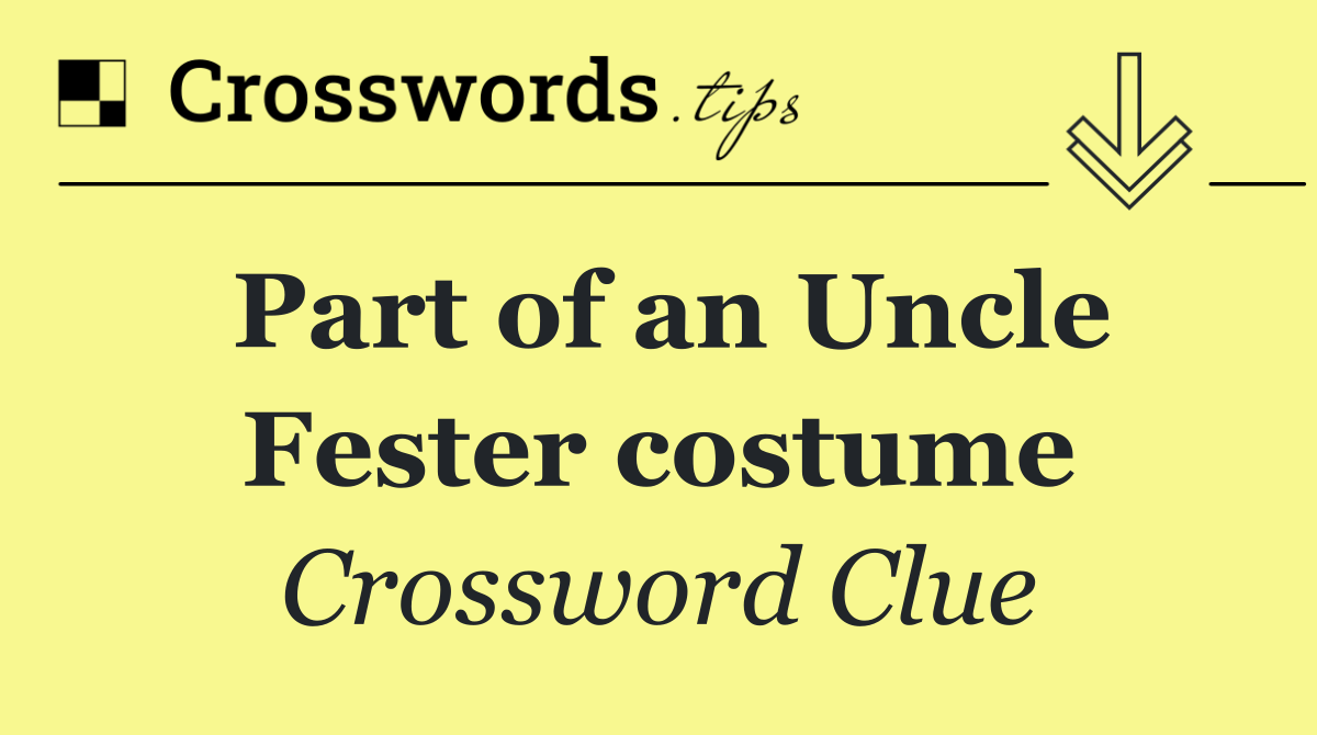 Part of an Uncle Fester costume