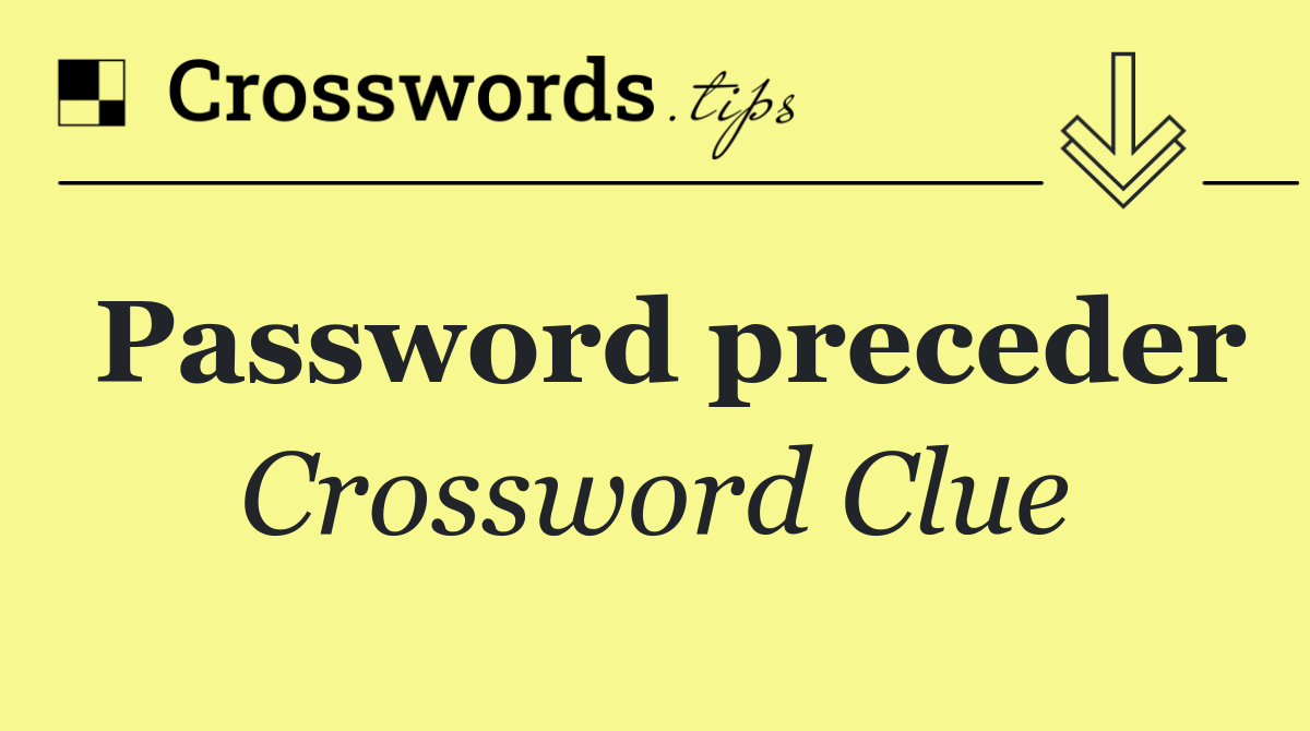 Password preceder