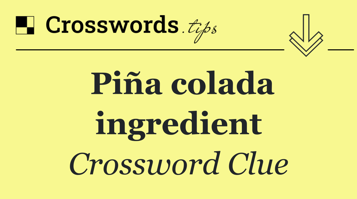Piña colada ingredient