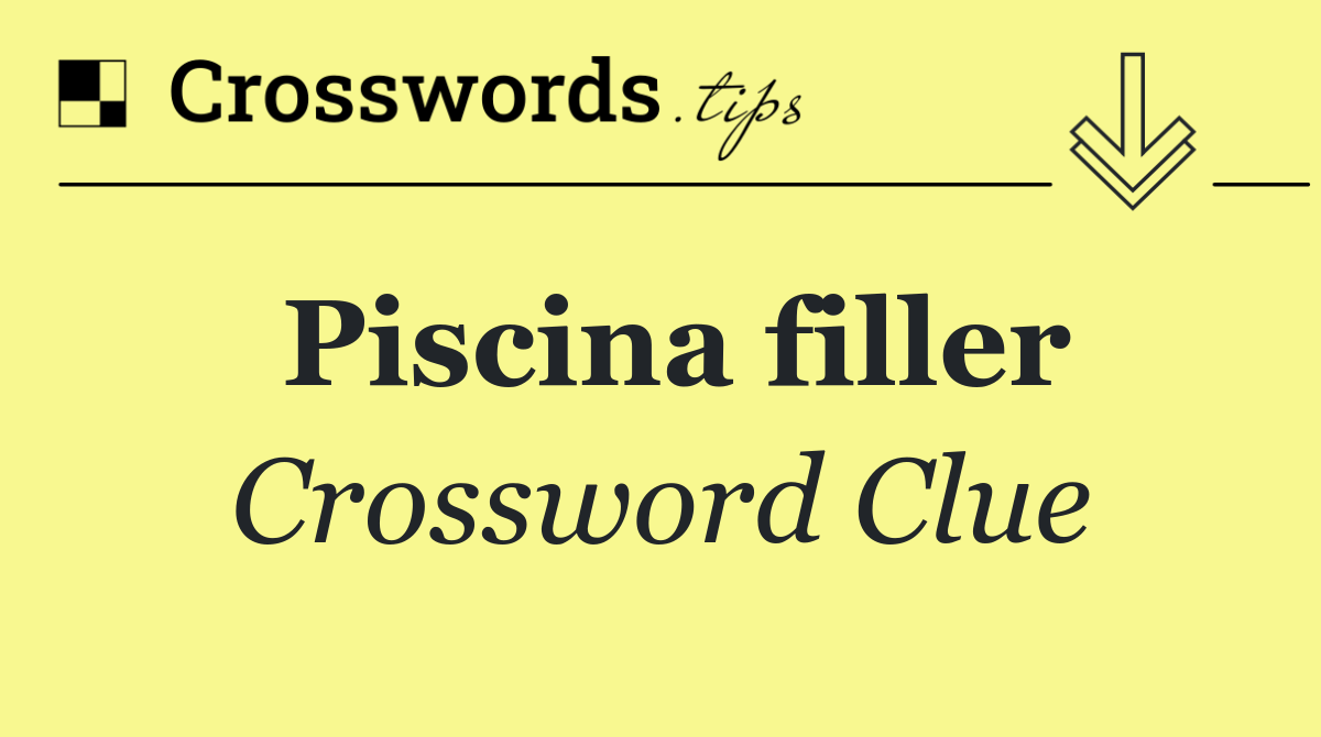 Piscina filler
