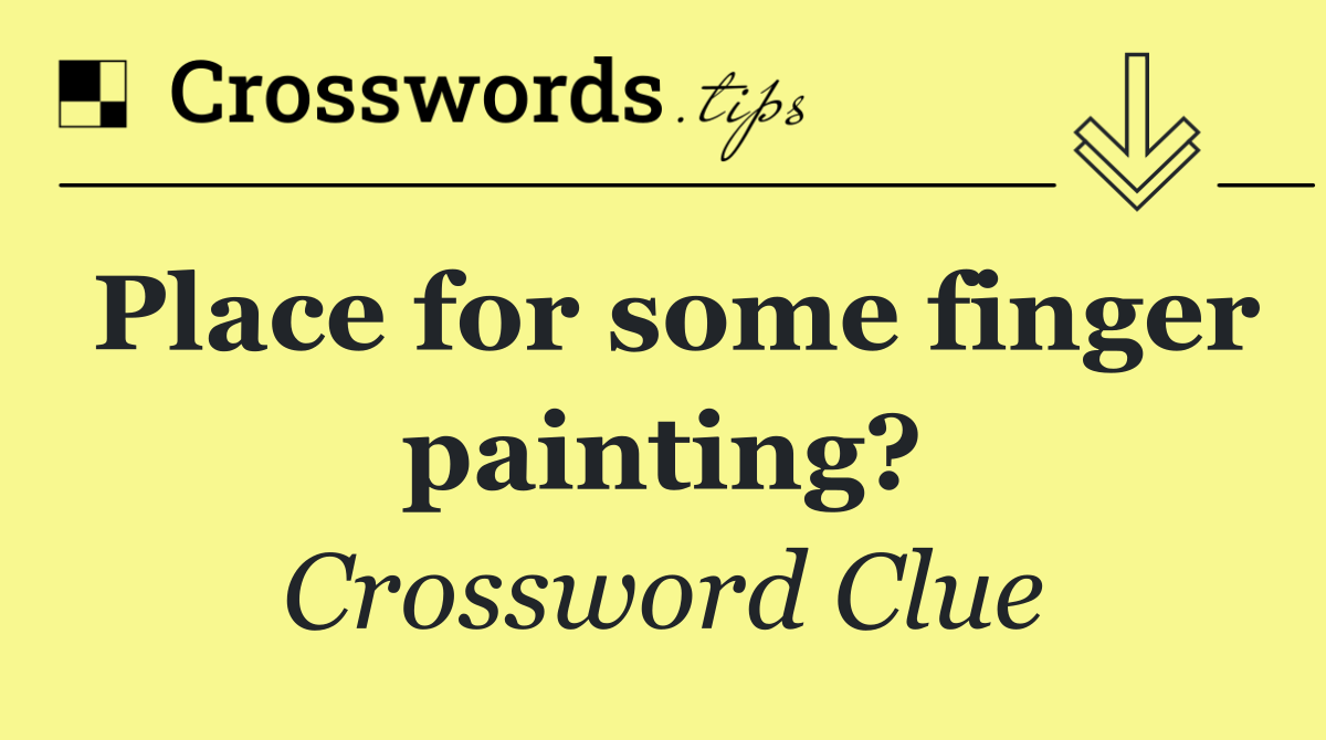 Place for some finger painting?