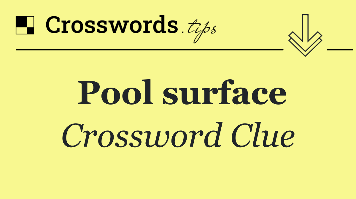 Pool surface