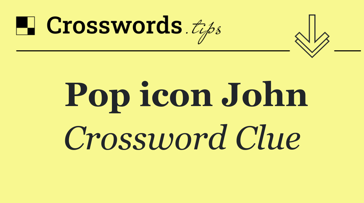 Pop icon John