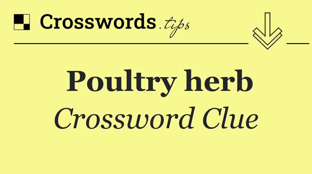 Poultry herb