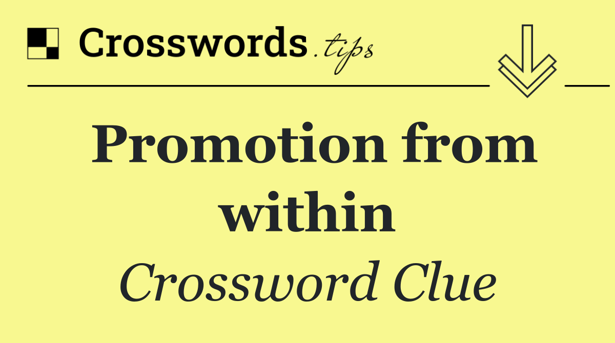 Promotion from within