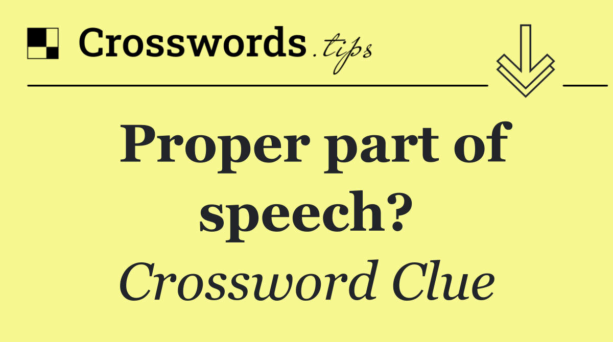 Proper part of speech?