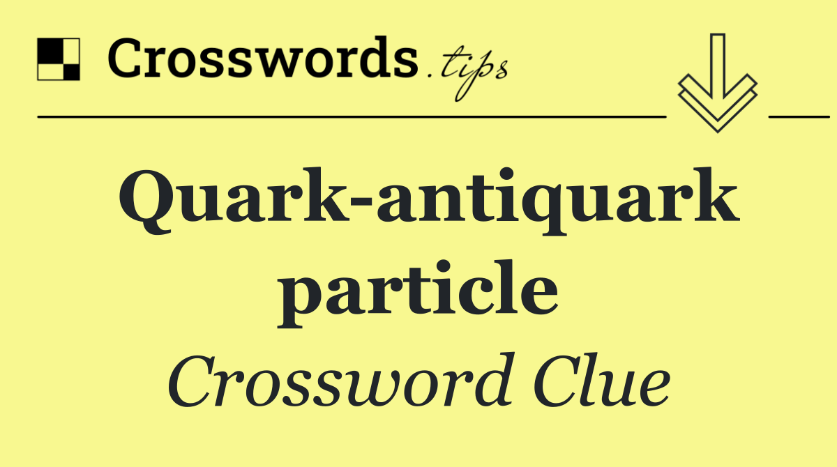 Quark antiquark particle