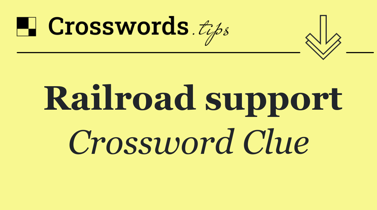 Railroad support