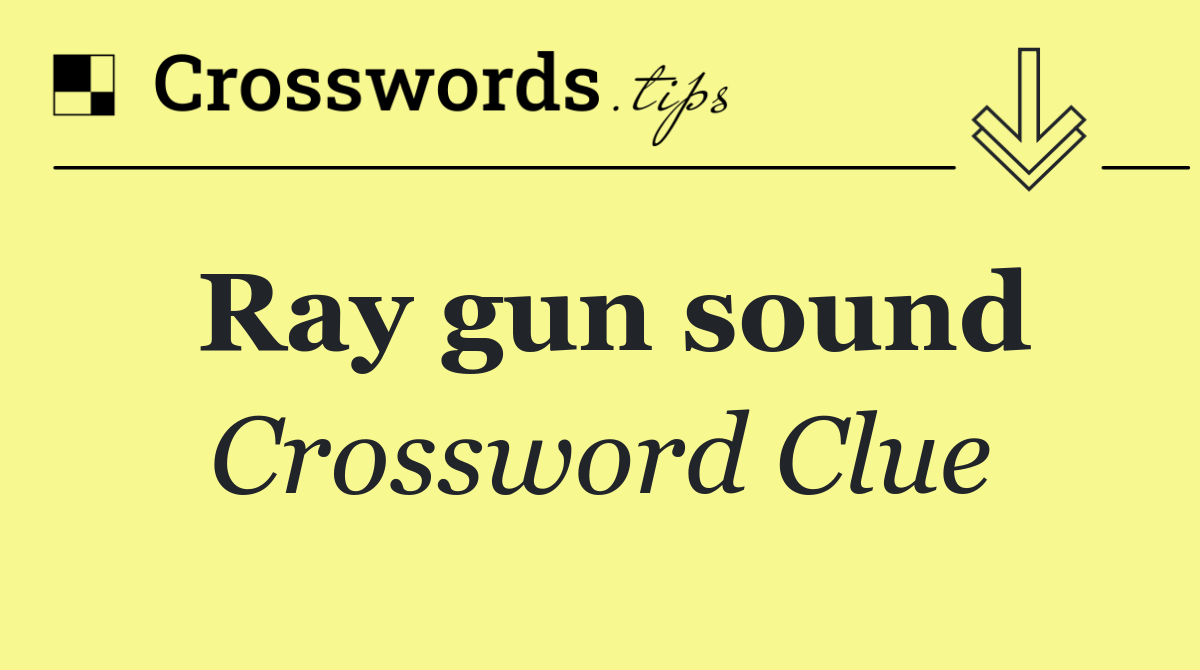 Ray gun sound