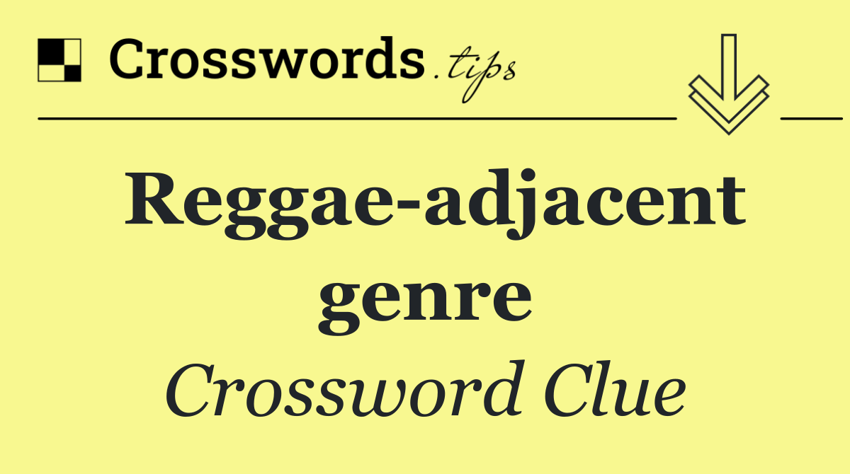 Reggae adjacent genre