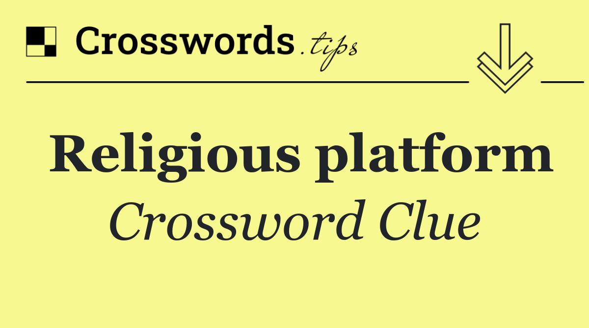Religious platform