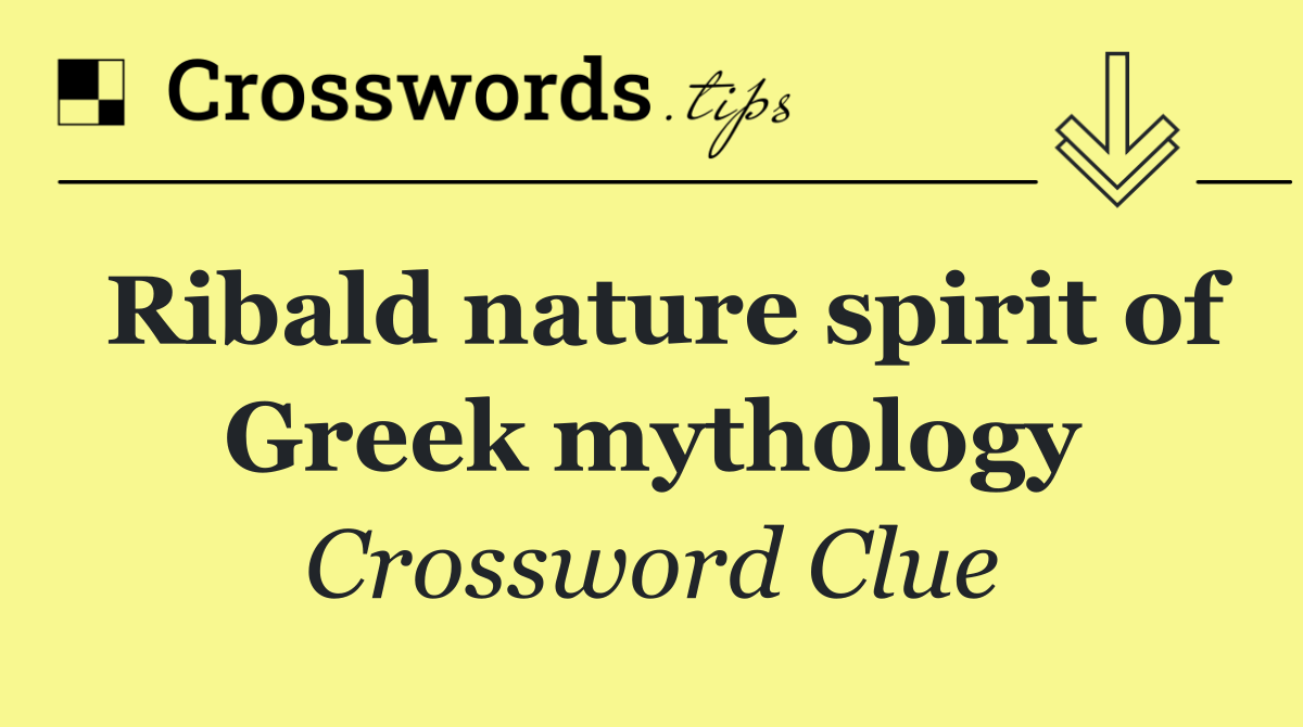 Ribald nature spirit of Greek mythology