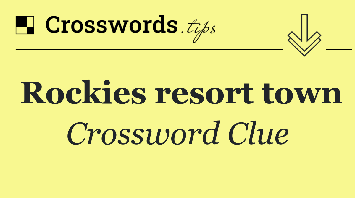 Rockies resort town