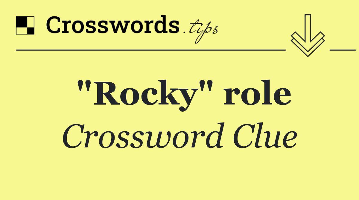 "Rocky" role