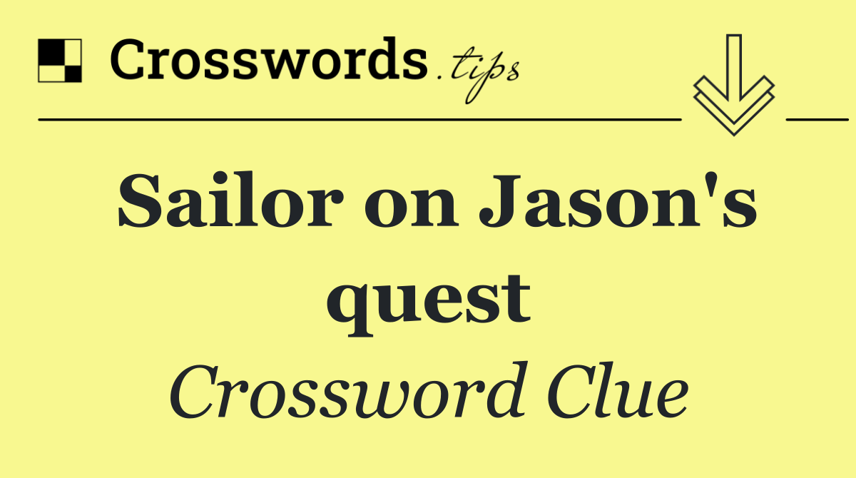 Sailor on Jason's quest