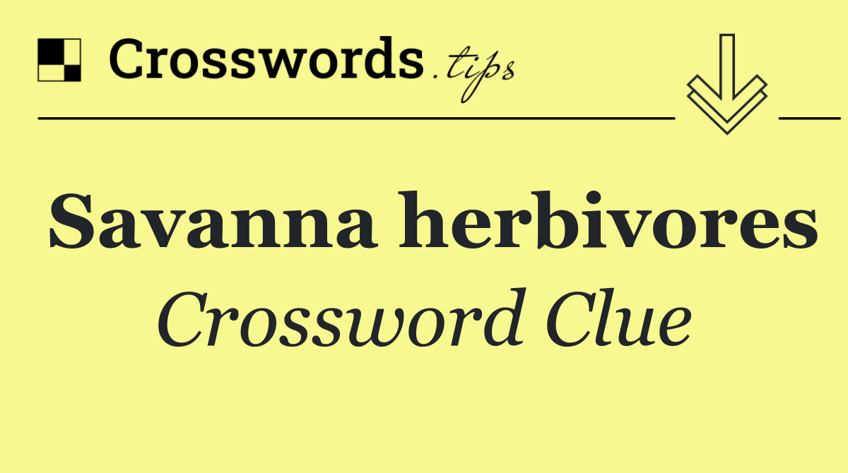 Savanna herbivores