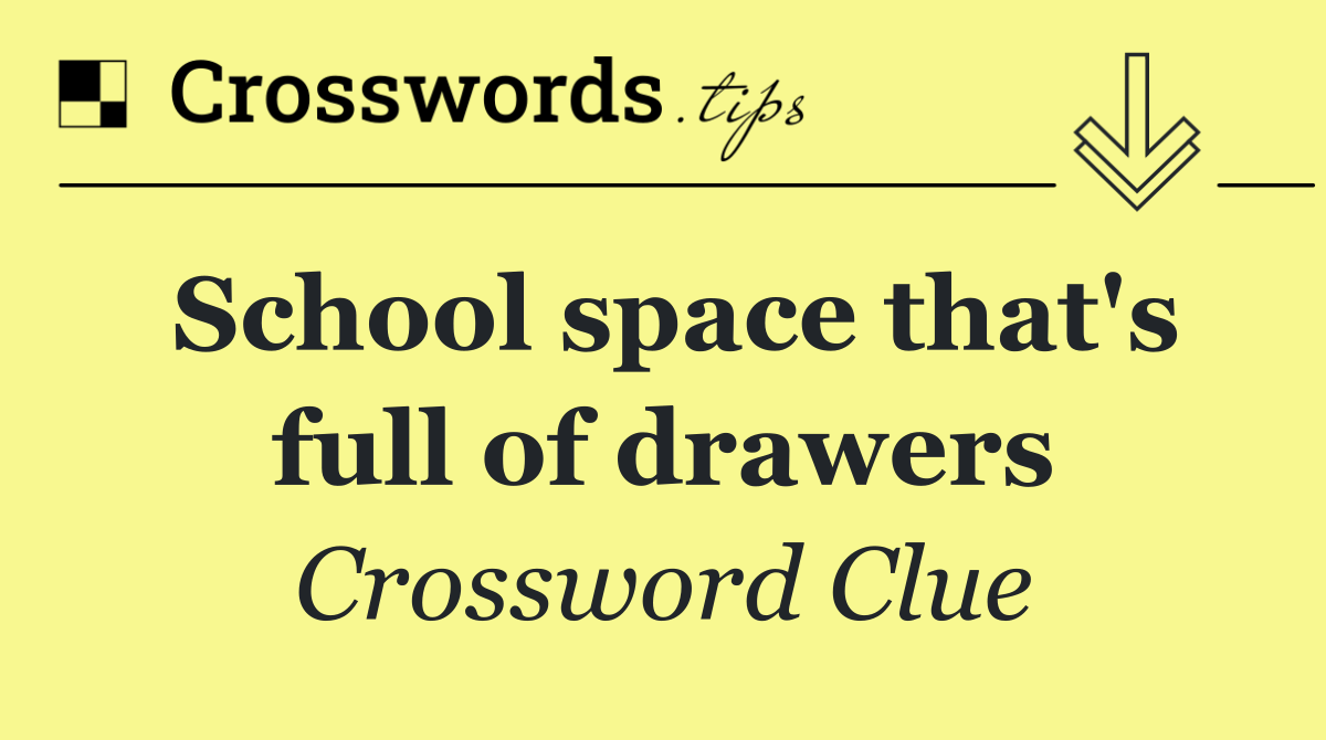 School space that's full of drawers