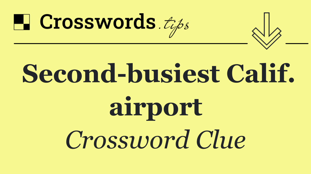 Second busiest Calif. airport
