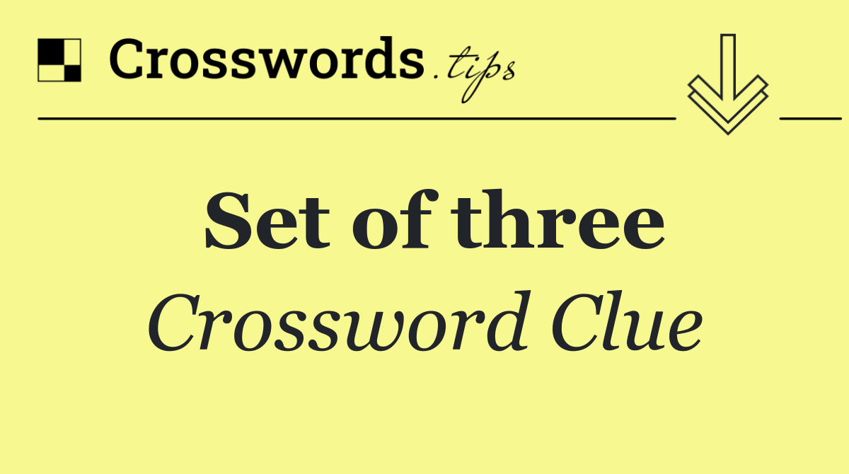 Set of three