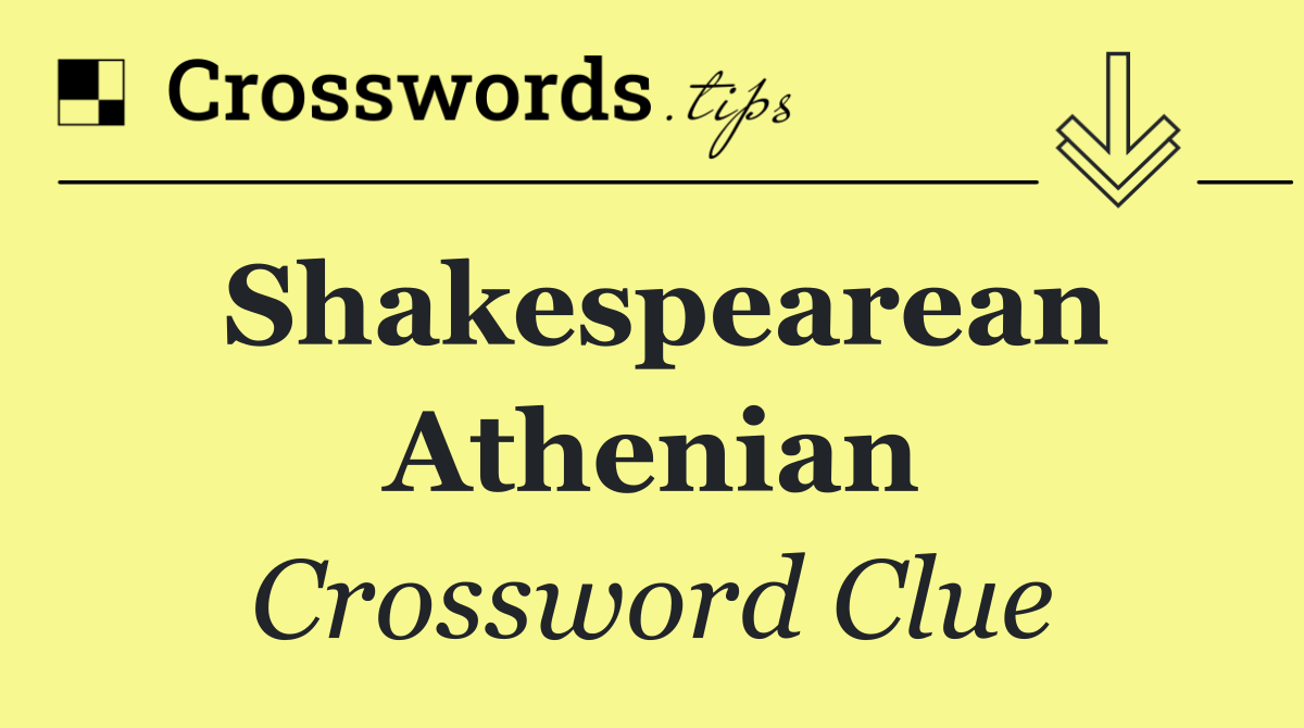 Shakespearean Athenian