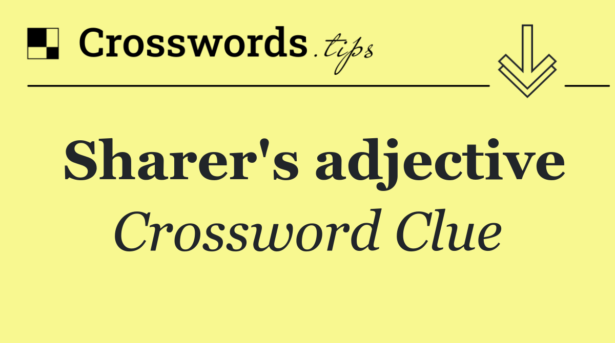 Sharer's adjective